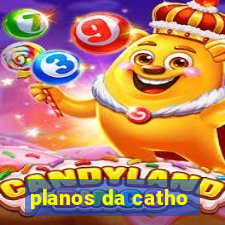 planos da catho